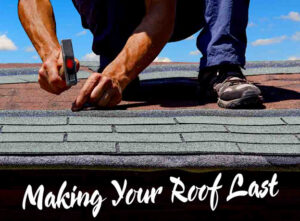 Making Your Roof Last